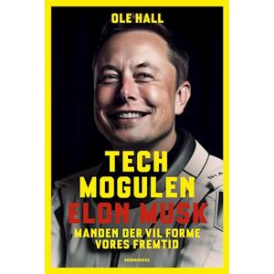 Ole Hall Techmogulen Elon Musk