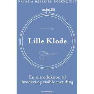 Natasja Hjerrild Rosenquist Lille Klode