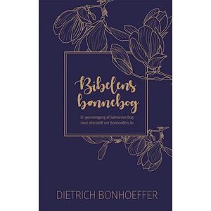 Dietrich Bonhoeffer Bibelens Bønnebog