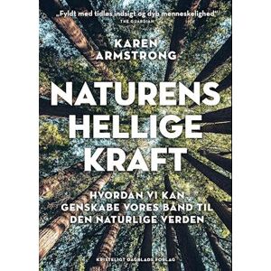 Karen Armstrong Naturens Hellige Kraft