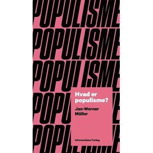 Jan-Werner Muller Hvad Er Populisme?