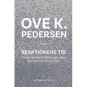 Ove K. Pedersen Reaktionens Tid