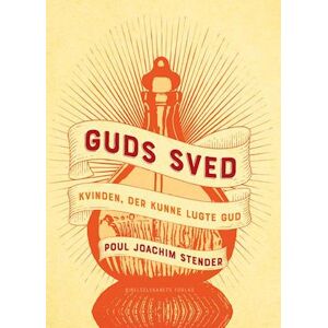 Poul Joachim Stender Guds Sved