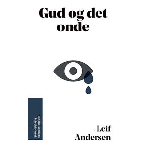 Leif Andersen Gud Og Det Onde