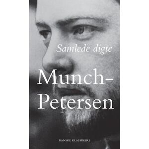 Gustaf Munch-Petersen Samlede Digte