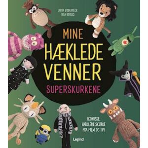 Inga Borges Mine Hæklede Venner - Superskurkene