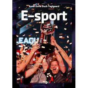 Anne-Sofie Duch Teglgaard E-Sport