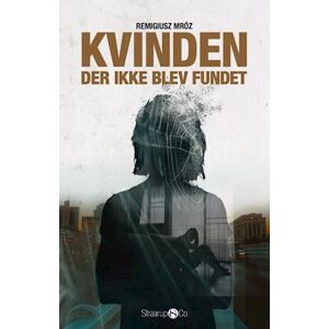 Remigiusz Mróz Kvinden, Der Ikke Blev Fundet