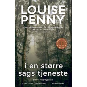 Louise Penny I En Større Sags Tjeneste