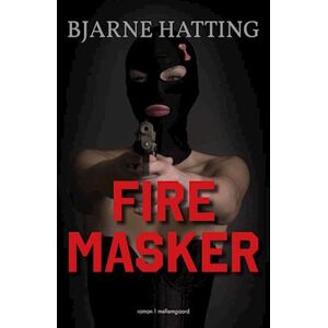 Bjarne Hatting Fire Masker