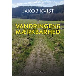 Jakob Kvist Vandringens Mærkbarhed