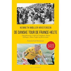 Kenneth Møller Kristensen De Danske Tour De France-Helte