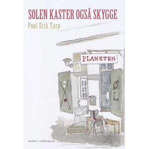 Poul Erik Tarp Solen Kaster Også Skygge