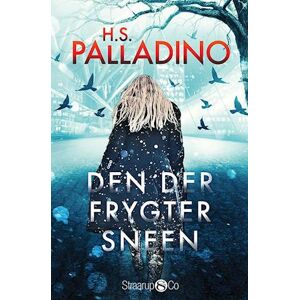 Hilde S. Palladino Den Der Frygter Sneen