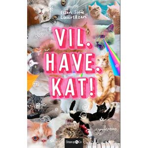 Ellen Sofie Lauritzen Vil. Have. Kat!