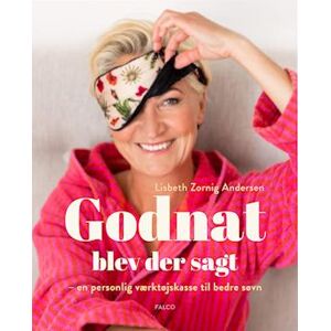 Lisbeth Zornig Andensen Godnat, Blev Der Sagt