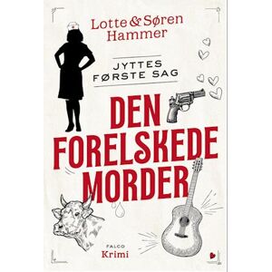 Lotte Hammer Den Forelskede Morder