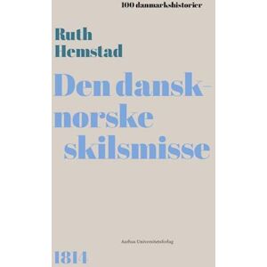 Ruth Hemstad Den Dansk-Norske Skilsmisse