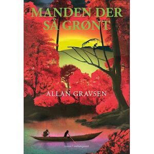 Allan Gravsen Manden Der Så Grønt