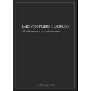 Lisbeth Overgaard Nielsen Lars Von Triers Filmsprog