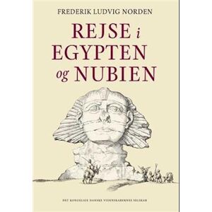 Frederik Ludvig Norden Rejse I Egypten Og Nubien