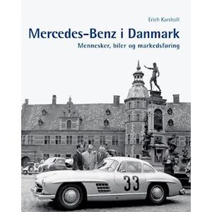 Erich Karsholt Mercedes-Benz I Danmark
