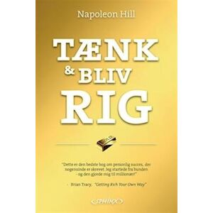 Napoleon Hill Tænk Og Bliv Rig!