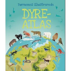 Børnenes Illustrerede Dyreatlas