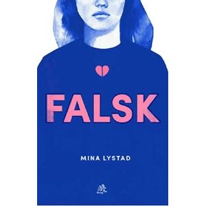 Mina Lystad Falsk