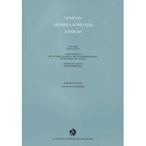 Bente Friis Johansen Lexicon Mediae Latinitatis Danicae 6