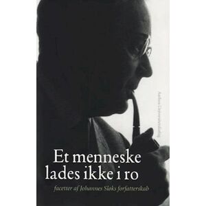 Et Menneske Lades Ikke I Ro