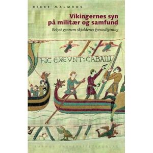 Rikke Malmros Vikingernes Syn På Militær Og Samfund