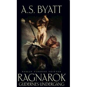 A.S. Byatt Ragnarok