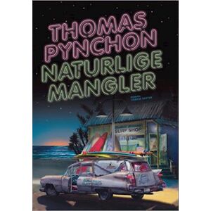 Thomas Pynchon Naturlige Mangler