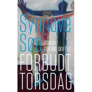 Synnøve Søe Forbudt Torsdag