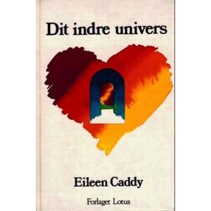 Eileen Caddy Dit Indre Univers