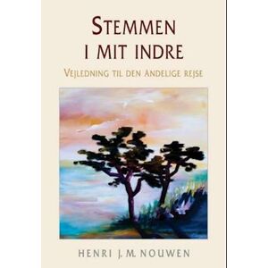 Henri J. M. Nouwen Stemmen I Mit Indre