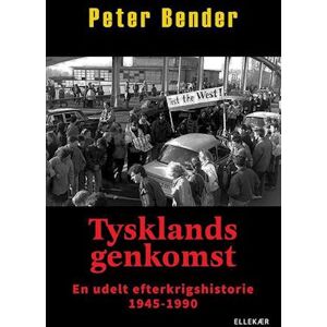 Peter Bender Tysklands Genkomst