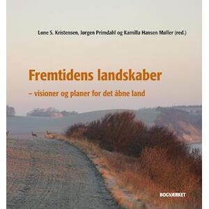 Lone S. Kristensen Fremtidens Landskaber