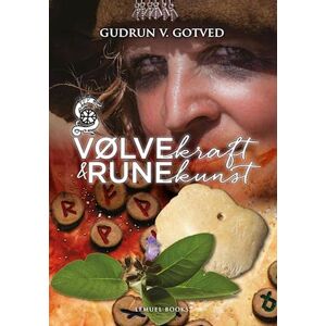 Gudrun V. Gotved Vølvekraft Og Runekunst