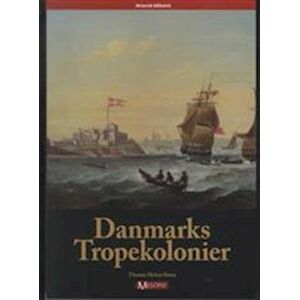 Thomas Meloni Rønn Danmarks Tropekolonier