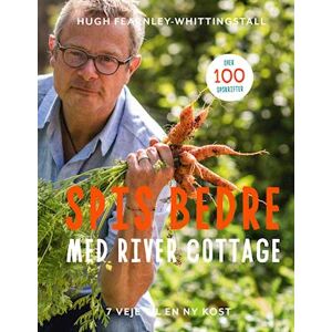 Hugh Fearnley-Whittingstall Spis Bedre Med River Cottage