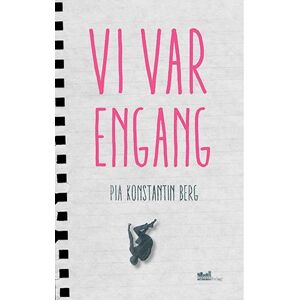 Pia Konstantin Berg Vi Var Engang