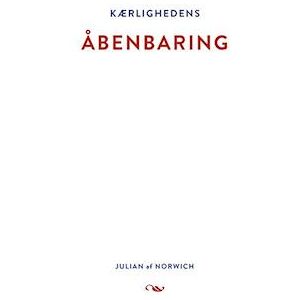 Julian af Norwich Kærlighedens Åbenbaring