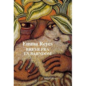 Emma Reyes Breve Fra En Barndom