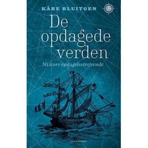 Kåre Bluitgen De Opdagede Verden