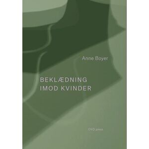 Anne Boyer Beklædning Imod Kvinder