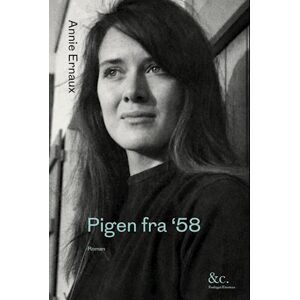 Annie Ernaux Pigen Fra '58