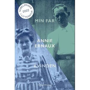 Annie Ernaux Min Far & Kvinden