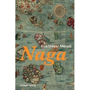 Kira Dreyer Messell Naga